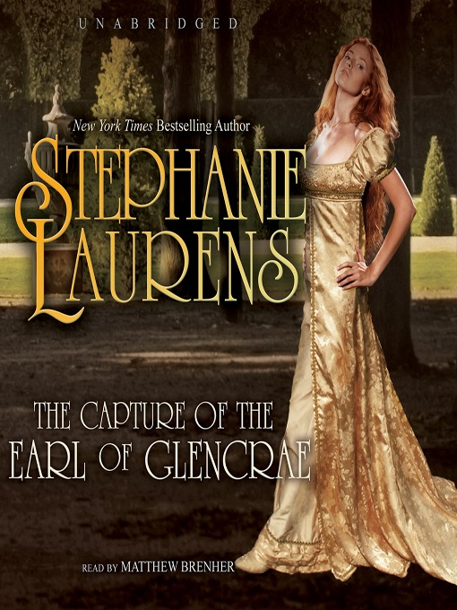 Title details for The Capture of the Earl of Glencrae by STEPHANIE LAURENS - Available